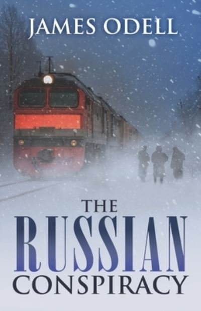 James Odell · The Russian Conspiracy - The Royal Telepaths (Paperback Book) (2021)