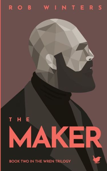 Cover for Rob Winters · The Maker (Paperback Book) (2022)