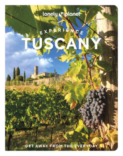 Cover for Lonely Planet · Lonely Planet Experience Tuscany - Travel Guide (Taschenbuch) (2023)