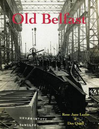 Cover for Rose Jane Leslie · Old Belfast (Paperback Book) (2013)
