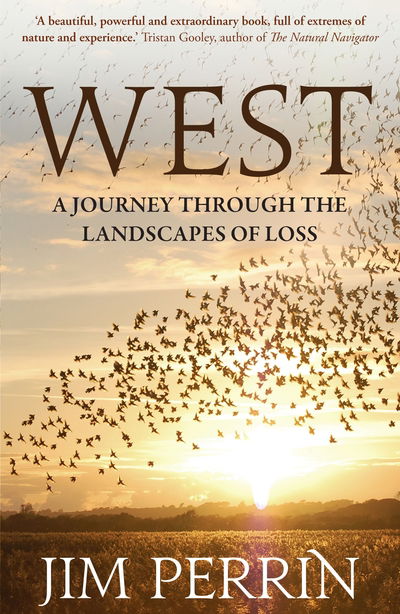 Cover for Jim Perrin · West: A Journey Through the Landscapes of Loss (Paperback Book) [Main edition] (2011)