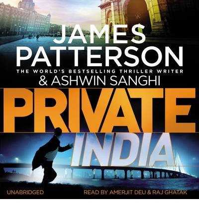 Cover for James Patterson · Private India: (Private 8) - Private (Audiobook (CD)) [Unabridged edition] (2014)