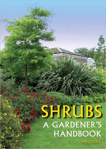Cover for Ian Cooke · Shrubs: A gardener's handbook (Paperback Bog) (2012)