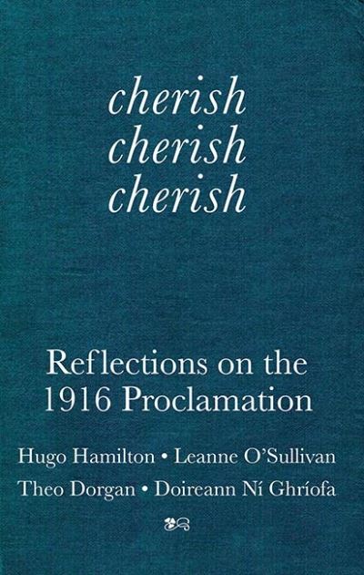 Cherish, Cherish, Cherish - Theo Dorgan - Books - The Collins Press - 9781848893122 - November 7, 2017