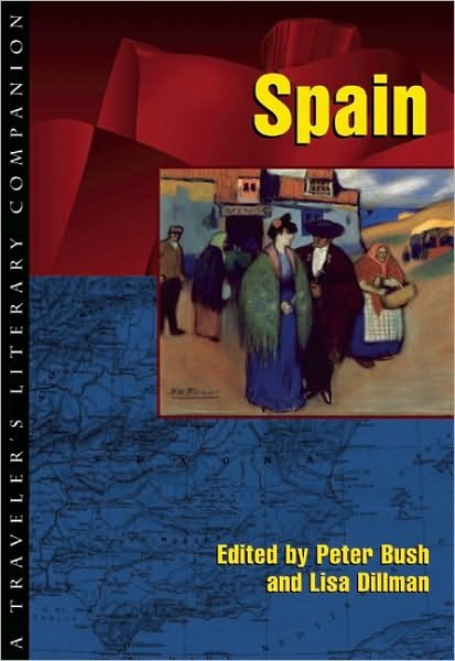 Cover for Bush · Spain: A Traveler's Literary Companion - Traveler's Literary Companions (Paperback Book) (2003)