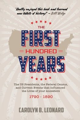 Cover for Carolyn B Leonard · The First Hundred Years (Paperback Book) (2019)