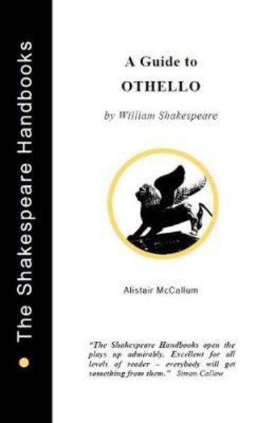 Cover for Alistair McCallum · A Guide to Othello (Paperback Book) (2018)