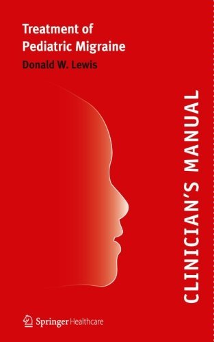 Cover for Donald Lewis · Clinician's Manual - Treatment of Pediatric Migraine (Taschenbuch) [2010 edition] (2011)