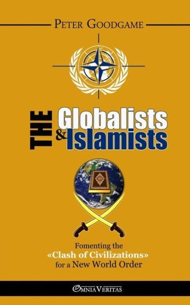 Cover for Peter Goodgame · The Globalists and the Islamists (Taschenbuch) (2015)