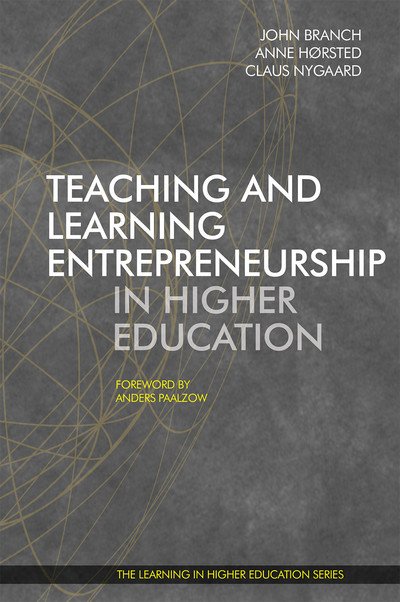 Cover for John Branch · Teaching and Learning Entrepreneurship in Higher Education - Learning in Higher Education (Paperback Book) (2017)