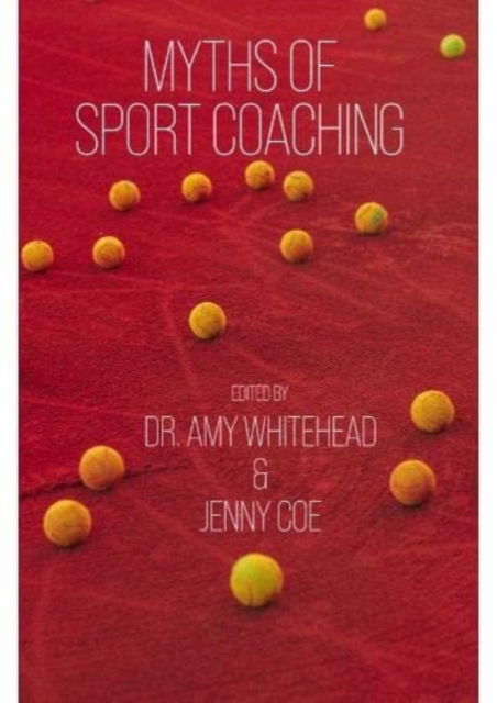 Cover for Myths of Sport Coaching - Sequoia Myths (Paperback Book) (2021)