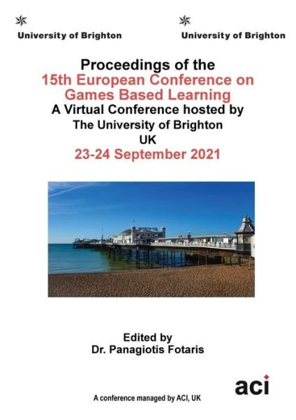 Cover for Panagiotis Fotaris · Proceedings of the 15th European Conference on Game Based Learning ECGBL 2021 (Pocketbok) (2021)