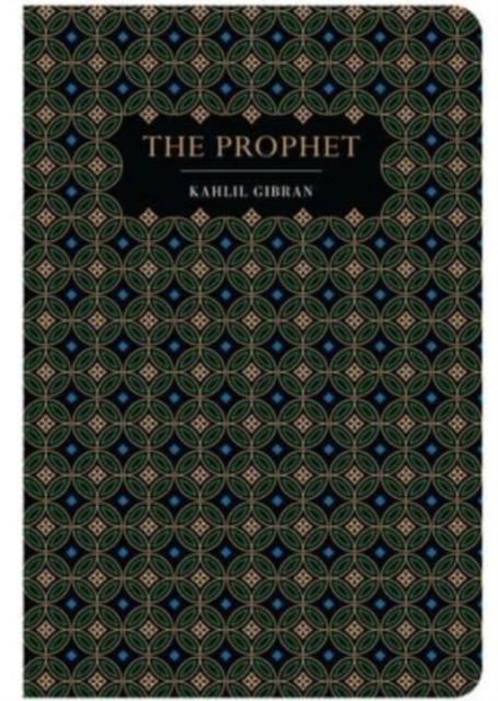 The Prophet - Chiltern Classic - Kahlil Gibran - Books - Chiltern Publishing - 9781914602122 - April 25, 2023