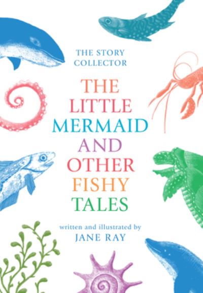 Cover for Jane Ray · The Little Mermaid and Other Fishy Tales (Paperback Book) (2022)