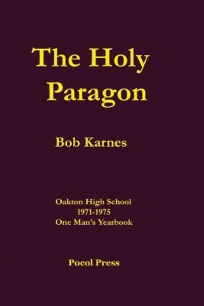 Cover for Bob Karnes · The Holy Paragon (Paperback Book) (2016)