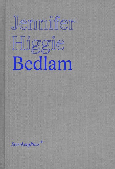 Cover for Jennifer Higgie · Bedlam (Hardcover Book) (2005)