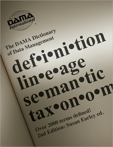 Cover for Susan Earley · DAMA Dictionary of Data Management: 2nd Editio (Taschenbuch) [2 Rev edition] (2011)
