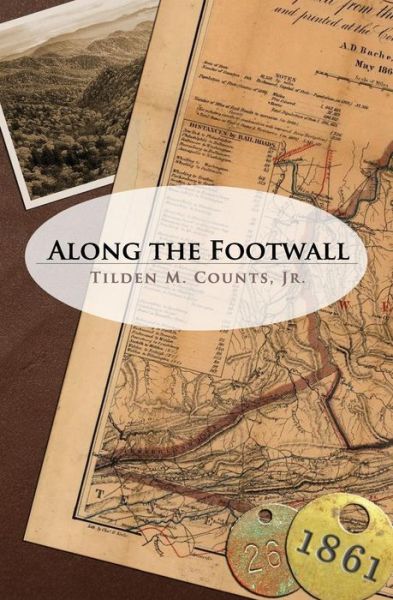 Cover for Tilden M Counts Jr · Along the Footwall (Paperback Book) (2017)