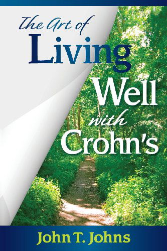 Cover for John T Johns · The Art of Living Well with Crohn's (Paperback Book) (2013)