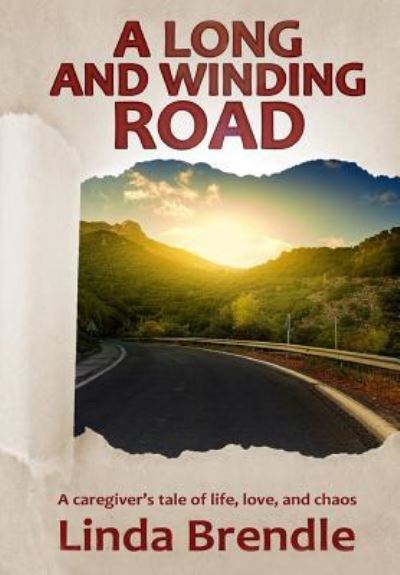 Cover for Linda Brendle · A Long and Winding Road (Inbunden Bok) (2017)