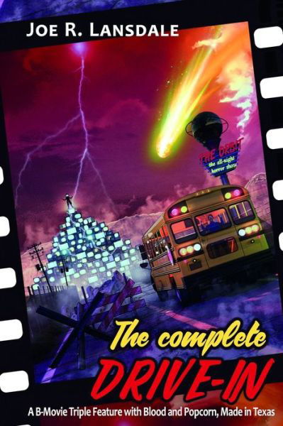 Complete Drive-In - Joe R. Lansdale - Libros - Holt, Austin - 9781949381122 - 3 de enero de 2020