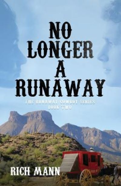 Cover for Rich Mann · No Longer a Runaway (Paperback Book) (2018)