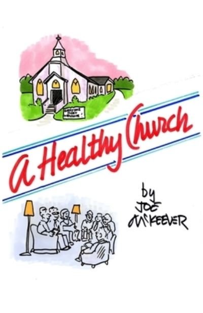 Cover for Joe McKeever · A Healthy Church (Paperback Book) (2019)