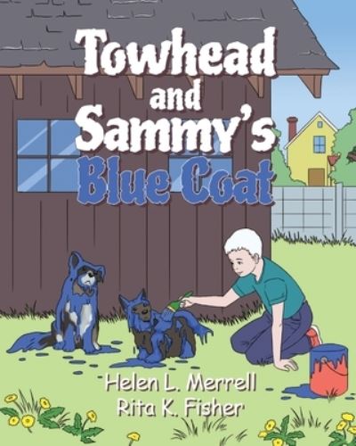 Cover for Helen Merrell · Towhead and Sammy's Blue Coat (Taschenbuch) (2020)