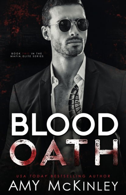 Blood Oath - Amy McKinley - Books - Arrowscope Press, LLC - 9781951919122 - October 26, 2021