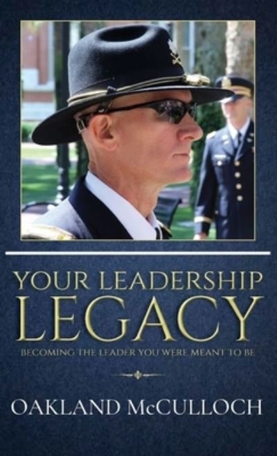 Cover for Oakland McCulloch · Your Leadership Legacy (Inbunden Bok) (2021)