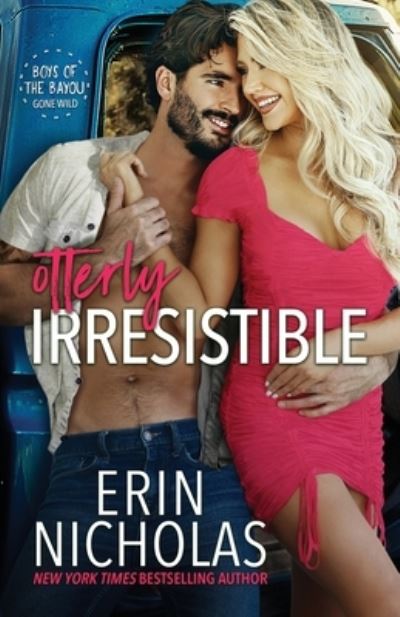 Cover for Erin Nicholas · Otterly Irresistible (Paperback Book) (2021)