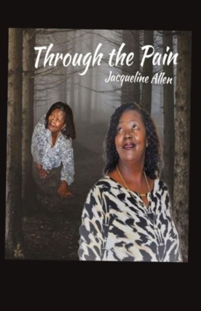 Cover for Jacqueline Allen · Through the Pain (Paperback Book) (2021)