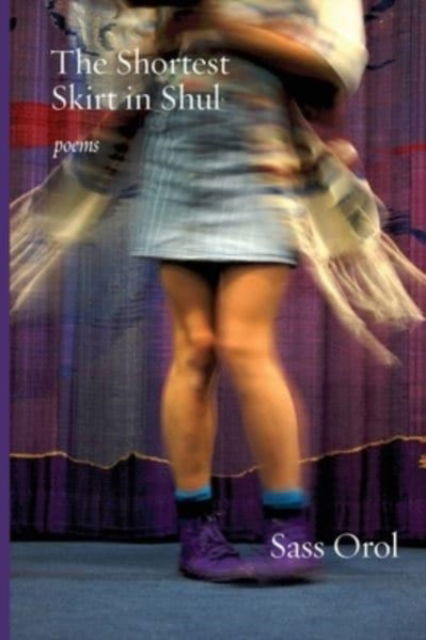 Cover for Sass Orol · The Shortest Skirt in Shul (Paperback Book) (2021)