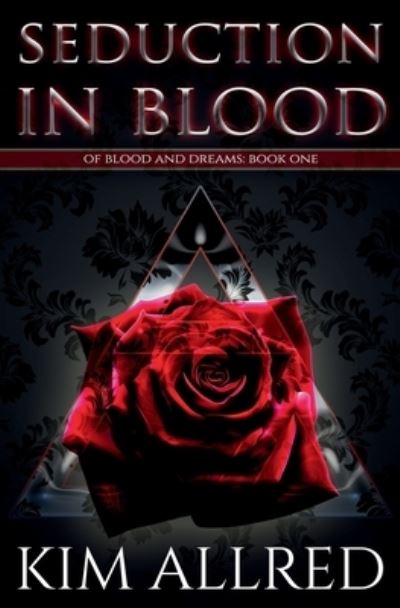 Cover for Kim Allred · Seduction in Blood (Bok) (2022)