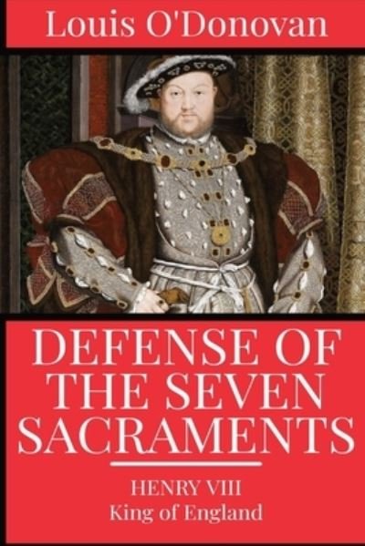 Cover for Henry VIII · Defence of the Seven Sacraments (Bog) (2022)