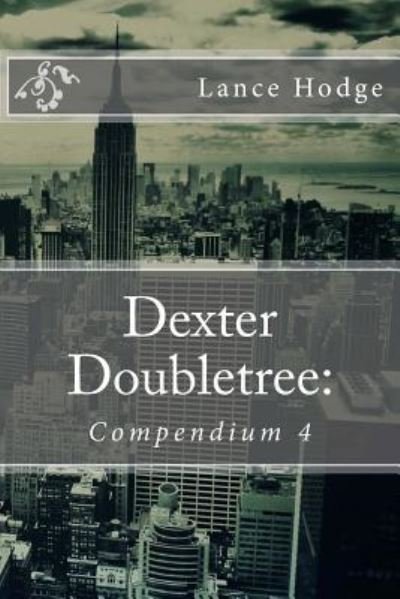 Cover for Lance Hodge · Dexter Doubletree (Pocketbok) (2017)