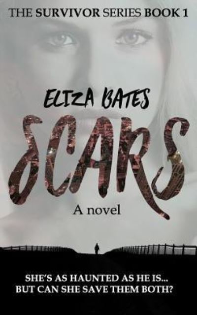 Cover for Eliza Bates · Scars (Paperback Book) (2017)