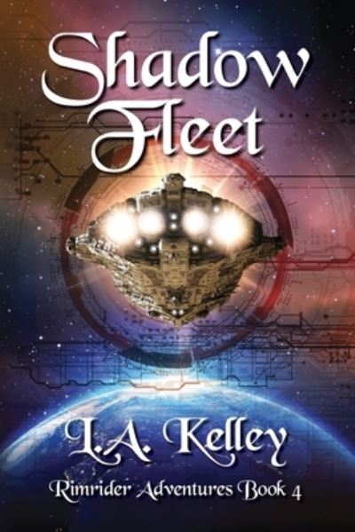 Cover for L a Kelley · Shadow Fleet (Paperback Book) (2018)