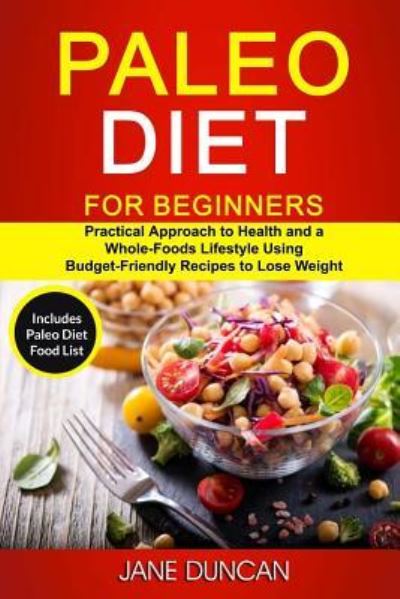 Cover for Jane Duncan · Paleo Diet For Beginners (Paperback Book) (2018)