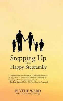 Cover for Blythe Ward · Stepping Up to a Happy Stepfamily (Hardcover Book) (2016)