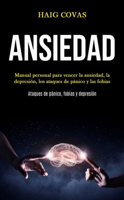 Cover for Haig Covas · Ansiedad (Paperback Book) (2020)