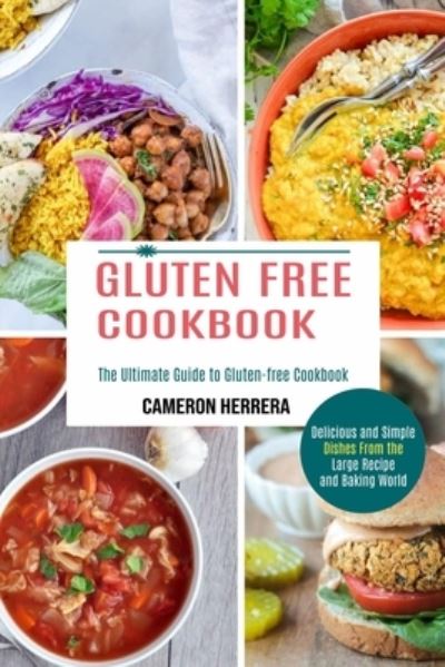 Cover for Cameron Herrera · Gluten Free Cookbook (Pocketbok) (2021)