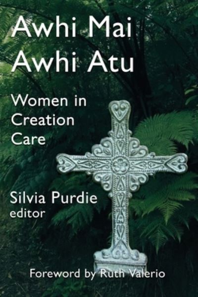 Cover for Silvia Purdie · Awhi Mai Awhi Atu (Book) (2022)