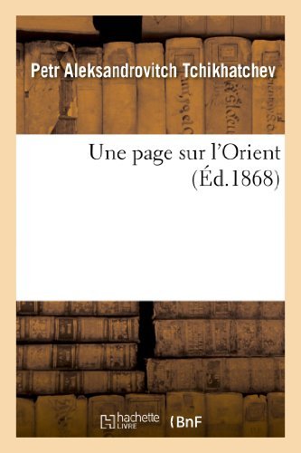 Cover for Tchikhatchev-p · Une Page Sur L'orient (Paperback Book) [French edition] (2013)
