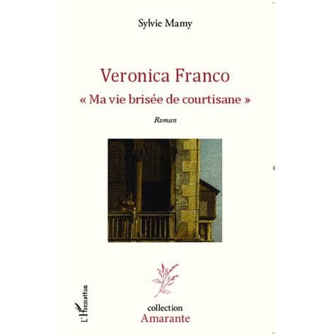 Cover for Sylvie Mamy · Veronica Franco Ma vie brisée de courtisane (Paperback Book) (2020)