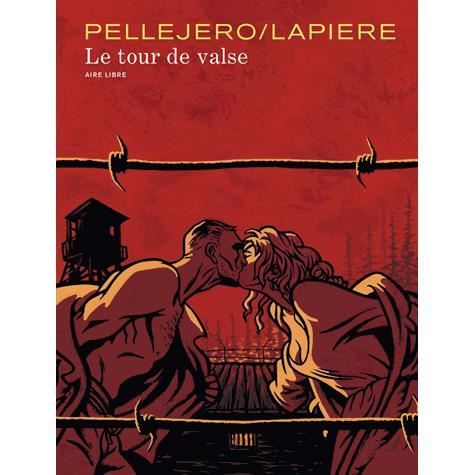 Cover for Denis Lapiere · Le tour de valse 1 (Hardcover Book) (2013)