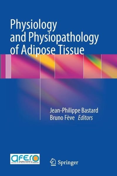 Cover for Jean-philippe Bastard · Physiology and Physiopathology of Adipose Tissue (Paperback Book) [2013 edition] (2014)