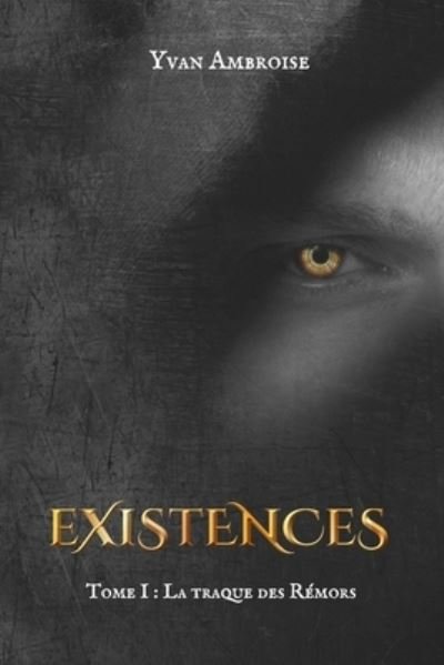 Cover for Yvan Ambroise · Existences (Paperback Bog) (2021)
