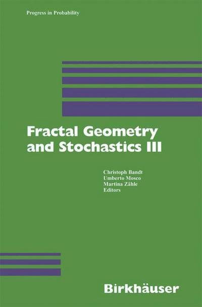 Cover for Christoph Bandt · Fractal Geometry and Stochastics III - Progress in Probability (Paperback Bog) [Softcover reprint of the original 1st ed. 2004 edition] (2012)