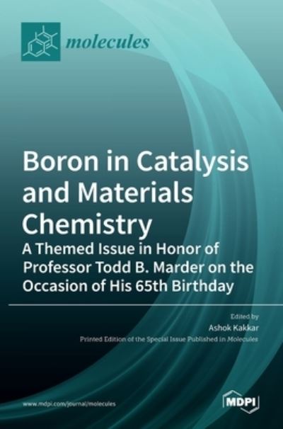 Cover for Ashok Kakkar · Boron in Catalysis and Materials Chemistry (Hardcover Book) (2021)